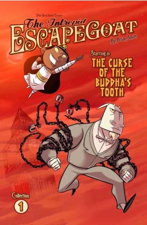 The Intrepid Escapegoat TPB 1 published by Th3rd World with cover art by Brian Smith