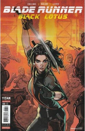 Blade Runner: Black Lotus 3B published by Titan with cover art by Fernando Dagnino