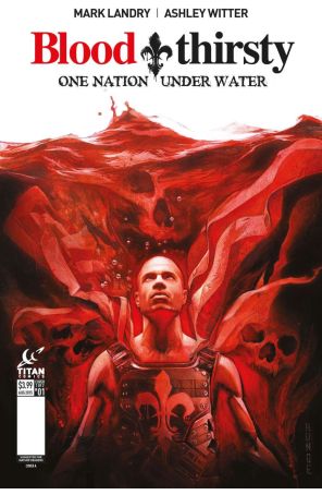 Bloodthirsty: One Nation Under Water 1B published by Titan with cover art by Nick Runge