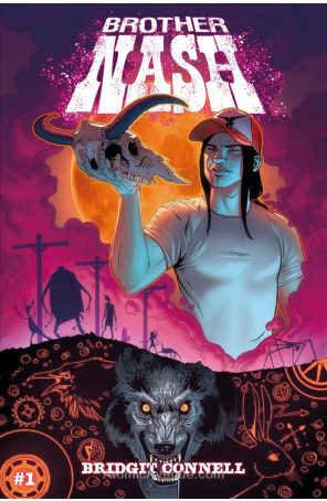 Brother Nash 1B published by Titan with cover art by Bridgit O’Connell