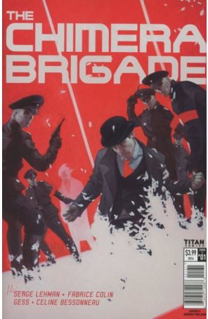 Chimera Brigade (2nd Series) 1C published by Titan with cover art by Jeremy Wilson
