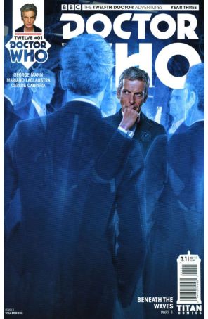 Doctor Who: The Twelfth Doctor Year Three 1B published by Titan with cover art by Will Brooks
