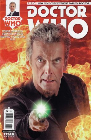 Doctor Who: The Twelfth Doctor 10B published by Titan with cover art by Ryan Hughes