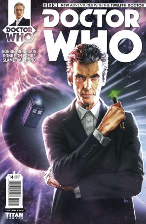 Doctor Who: The Twelfth Doctor 14A published by Titan with cover art by Alex Ronald