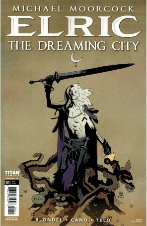 Elric: Dreaming City 1A published by Titan with cover art by Mike Mignola
