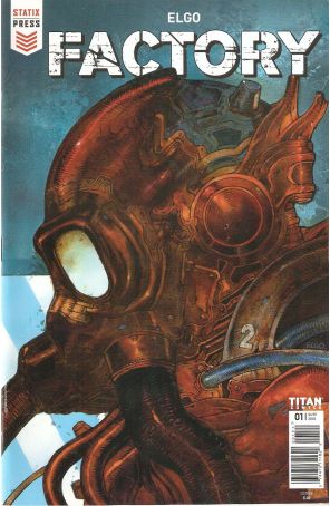 Factory 1B published by Titan with cover art by Yacine Elghorri