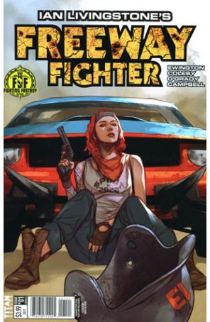 Freeway Fighter 1B published by Titan with cover art by Ben Oliver
