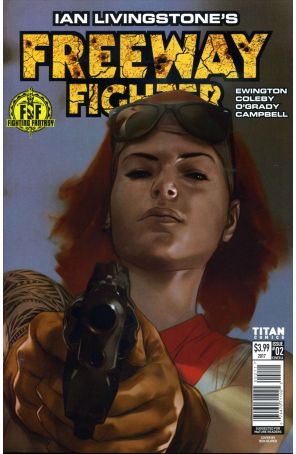 Freeway Fighter 2A published by Titan with cover art by Ben Oliver