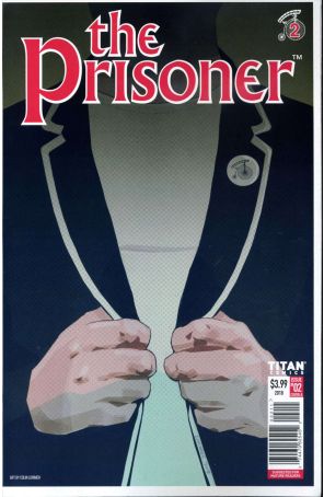 Prisoner: The Uncertainty Machine 2A published by Titan with cover art by Colin Lorimer