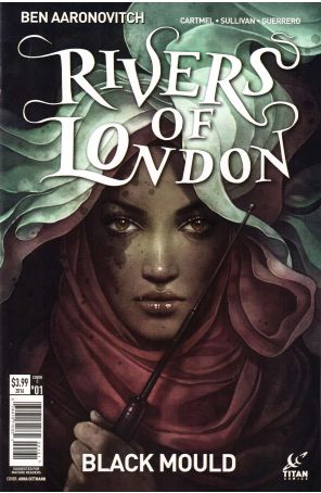 Rivers Of London: Black Mould 1C published by Titan with cover art by Anna Dittman