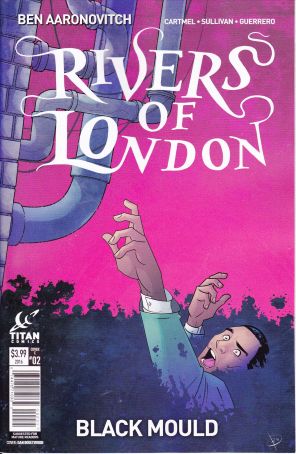 Rivers Of London: Black Mould 2C published by Titan with cover art by Dan Boultwood
