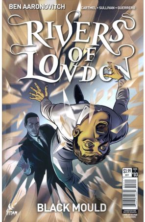 Rivers Of London: Black Mould 3A published by Titan with cover art by Lee Sullivan