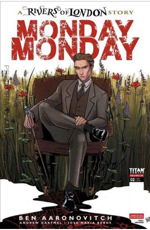 Rivers Of London: Monday, Monday 2A published by Titan with cover art by Sanya Anwar