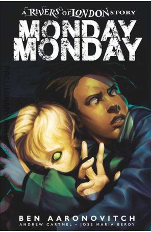 Rivers Of London: Monday, Monday 4B published by Titan with cover art by V.V. Glass