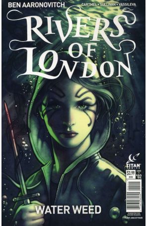 Rivers of London: Water Weed 2A published by Titan with cover art by Anna Dittman
