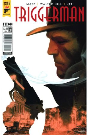 Triggerman (Titan) 3C published by Titan with cover art by Ivan Rodriguez