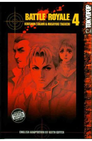 Battle Royale (Tokyopop) 4 published by Tokyopop with cover art by Masayuki Taguchi