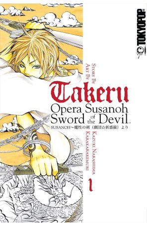 Takeru: Opera Susanoh Sword of the Devil 1 published by Tokyopop with cover art by Karakara Kemuri