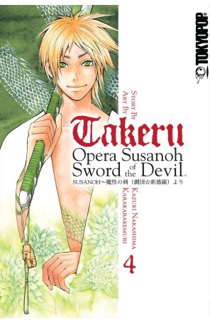 Takeru: Opera Susanoh Sword of the Devil 4 published by Tokyopop with cover art by Karakara Kemuri