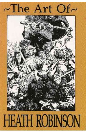 Art of Heath Robinson 1 published by Tome