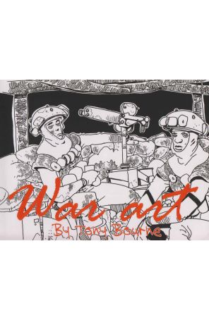 War Art 1 published by Tony Bourne