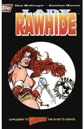 Lady Rawhide Mini Comic 1A published by Topps with cover art by Esteban Maroto