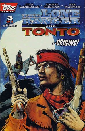 The Lone Ranger and Tonto 3 published by Topps with cover art by Timothy Truman