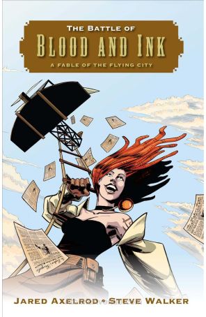 Battle of Blood and Ink: A Fable of the Flying City TPB HC 1 published by Tor with cover art by Steve Walker