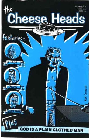The Cheese Heads 1 published by Tragedy Strikes with cover art by Nick Craine