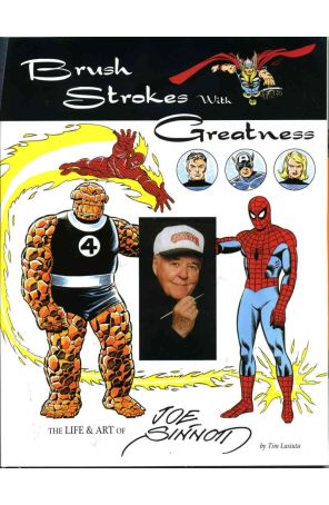 Brush Strokes with Greatness: The Life and Art of Joe Sinnott TPB 1 published by TwoMorrows with cover art by Joe Sinnott