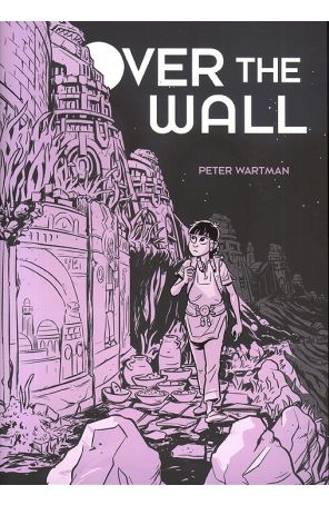Over The Wall TPB 1 published by Uncivilized