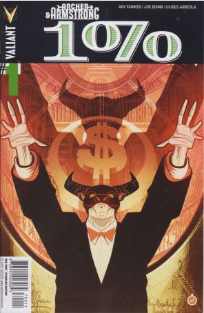 Archer and Armstrong: The One Percent 1A published by Valiant with cover art by Juan Doe