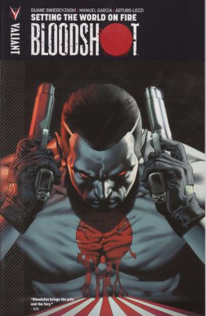 Bloodshot (3rd Series) TPB 1 published by Valiant with cover art by Arturo Lozzi