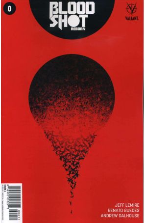 Bloodshot Reborn 0A published by Valiant with cover art by Juan Doe