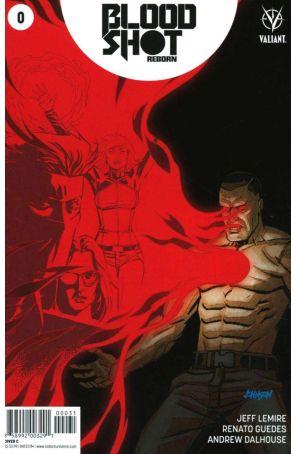 Bloodshot Reborn 0C published by Valiant with cover art by Dave Johnson