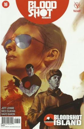 Bloodshot Reborn 16B published by Valiant with cover art by Ben Oliver