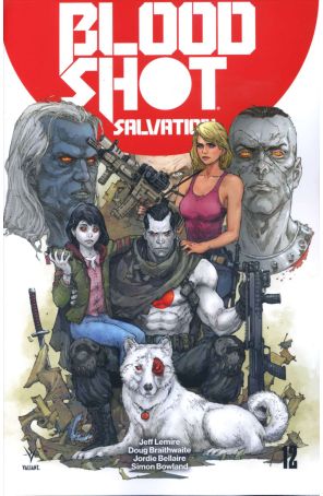 Bloodshot Salvation 12A published by Valiant with cover art by Kenneth Rocafort
