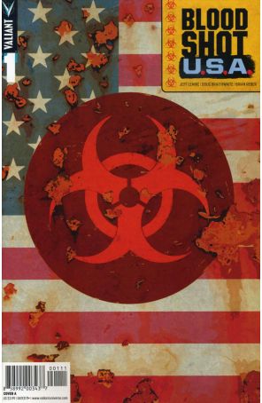 Bloodshot U.S.A. 1A published by Valiant with cover art by Kano