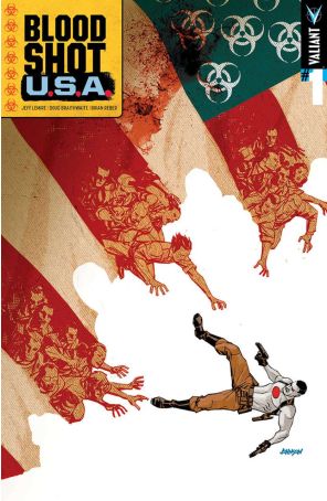 Bloodshot U.S.A. 1C published by Valiant with cover art by Dave Johnson