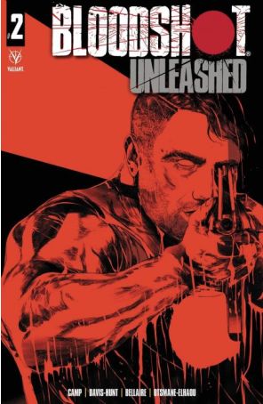 Bloodshot Unleashed 2B published by Valiant with cover art by Nicole Rifkin
