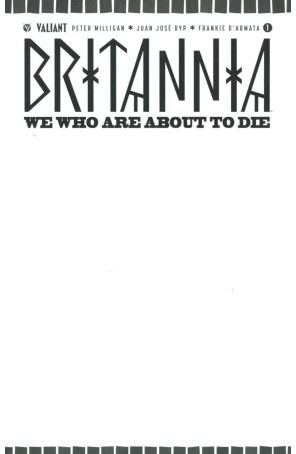 Britannia: We Who Are About to Die 1C published by Valiant
