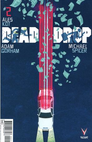 Dead Drop 2A published by Valiant with cover art by Raul Allen