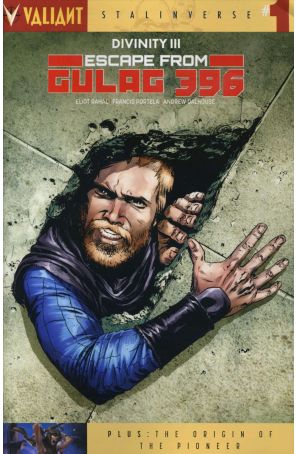 Divinity III: Escape From Gulag 396 1A published by Valiant with cover art by Adam Gorham