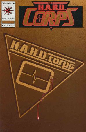 The H.A.R.D. Corps 13 published by Valiant with cover art by Jade