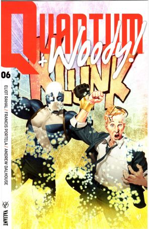 Quantum and Woody! (3rd Series) 6A published by Valiant with cover art by Ariel Olivetti