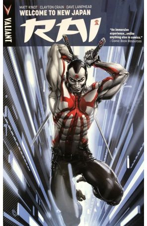 Rai (2nd Series) TPB 1 (4th) published by Valiant with cover art by Clayton Crain