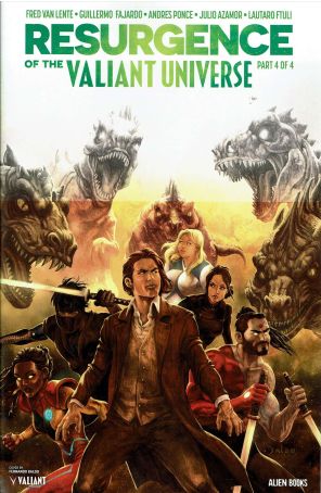Resurgence of the Valiant Universe 4A published by Valiant with cover art by Fernando Baldó