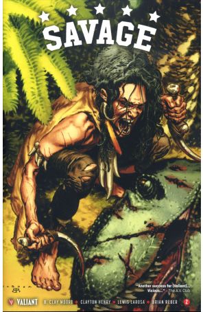 Savage (Valiant) 2A published by Valiant with cover art by Lewis Larosa