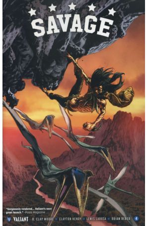 Savage (Valiant) 4A published by Valiant with cover art by Lewis Larosa