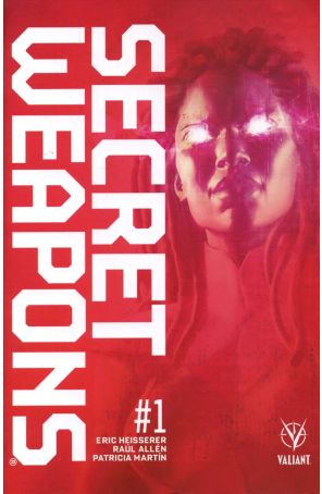 Secret Weapons (2nd Series) 1 (2nd) published by Valiant with cover art by Raul Allen